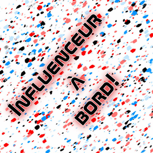 Influenceur à bord!