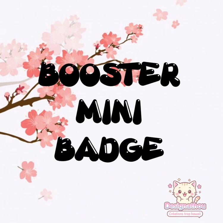 BOOSTER MINI BADGE